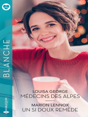 cover image of Médecins des Alpes--Un si doux remède